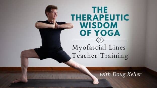 Doug Keller Myofascial Lines Teacher Training