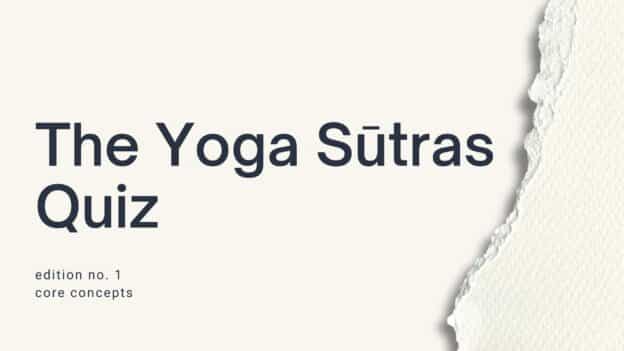 Yoga Sutras Quiz
