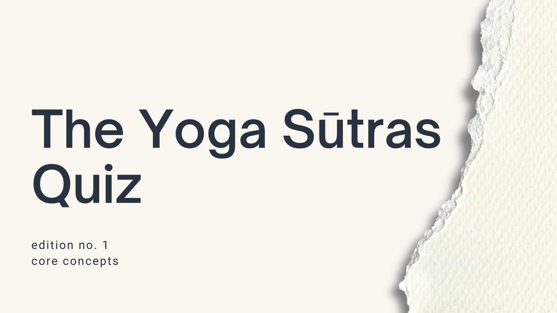 Yoga Sutras Quiz