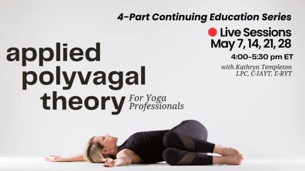 Applied Polyvagal Theory for Yoga Professionals
